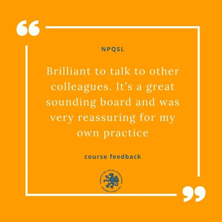 Coventry & Central Warwickshire Teaching School Hub NPQ for Senior